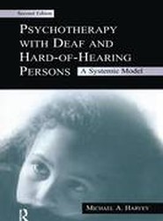 Psychotherapy With Deaf and Hard of Hearing Persons