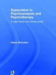 Supervision in Psychoanalysis and Psychotherapy