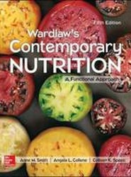 Wardlaw's Contemporary Nutrition: A Functional Approach