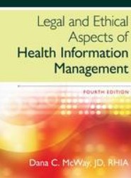 Legal and Ethical Aspects of Health Information Management
