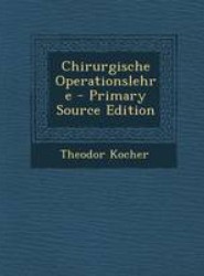 Chirurgische Operationslehre