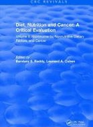 Diet, Nutrition and Cancer: A Critical Evaluation