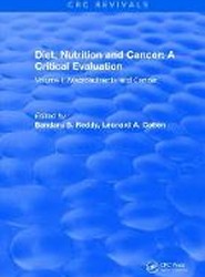 Diet, Nutrition and Cancer: A Critical Evaluation