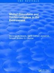 Methyl Chloroform and Trichloroethylene in the Environment