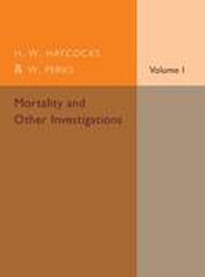 Mortality and Other Investigations