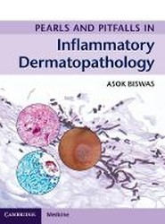 Pearls and Pitfalls in Inflammatory Dermatopathology