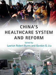 China's Healthcare System and Reform