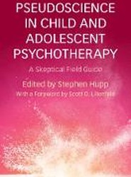 Pseudoscience in Child and Adolescent Psychotherapy