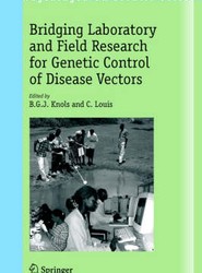 Bridging Laboratory and Field Research for Genetic Control of Disease Vectors