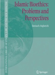 Islamic Bioethics: Problems and Perspectives
