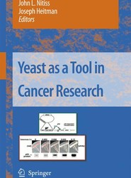 Yeast as a Tool in Cancer Research