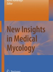 New Insights in Medical Mycology
