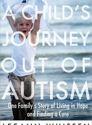 A Child's Journey Out of Autism