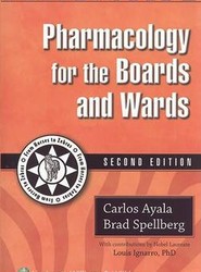 Pharmacology for the Boards and Wards
