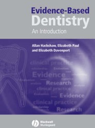Evidence-Based Dentistry - An Introduction