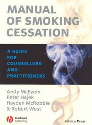 Manual of Smoking Cessation - A Guide for Counsellors and Practitioners