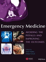 Emergency Medicine - Avoiding the Pitfalls and Improving the Outcomes