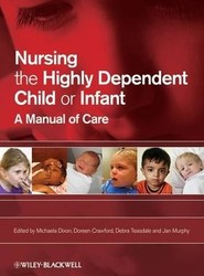 Nursing the Highly Dependent Child or Infant