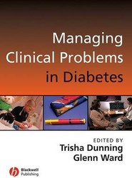 Managing Clinical Problems in Diabetes
