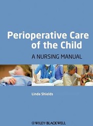 Perioperative Care of the Child - A Nursing Manual