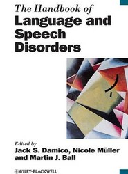 The Handbook of Language and Speech Disorders