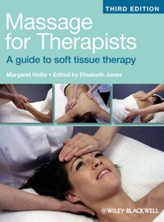 Massage for Therapists - A guide to soft tissue therapy 3e