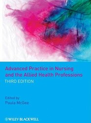 Advanced Practice in Nursing and the Allied Health Professions 3e
