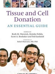 Tissue and Cell Donation - An Essential Guide