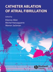 Catheter Ablation of Atrial Fibrillation