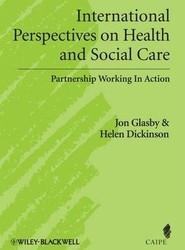 International Perspectives on Health and Social Care - Partnership Working in Action