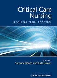 Critical Care Nursing - Learning from Practice