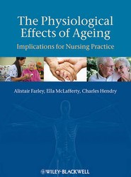 The Physiological Effects of Ageing - Implications for Nursing Practice