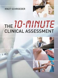 The 10–minute Clinical Assessment