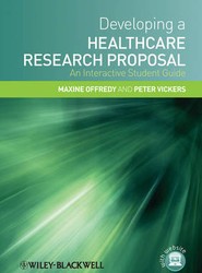 Developing a Healthcare Research Proposal - An Interactive Student Guide