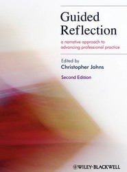Guided Reflection - A Narrative Approach to Advancing Professional Practice 2e