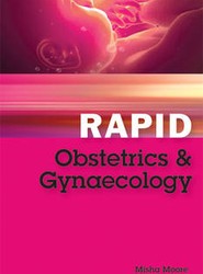 Rapid Obstetrics and Gynaecology 2e