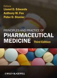 Principles and Practice of Pharmaceutical Medicine 3e