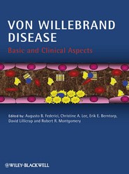 Von Willebrand Disease - Basic and Clinical Aspects