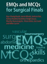 EMQs and MCQs for Surgical Finals