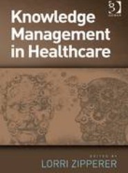 Knowledge Management in Healthcare