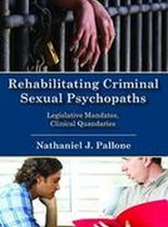 Rehabilitating Criminal Sexual Psychopaths