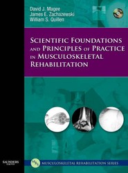 Scientific Foundations and Principles of Practice in Musculoskeletal Rehabilitation