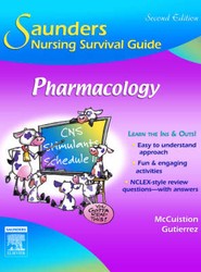 Saunders Nursing Survival Guide: Pharmacology