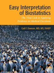 Easy Interpretation of Biostatistics