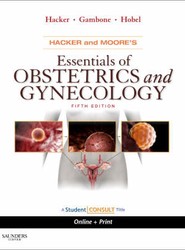 Hacker & Moore's Essentials of Obstetrics and Gynecology