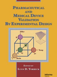 Pharmaceutical and Medical Device Validation by Experimental Design