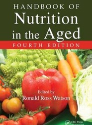 Handbook of Nutrition in the Aged