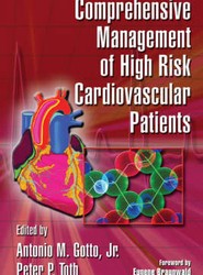Comprehensive Management of High Risk Cardiovascular Patients