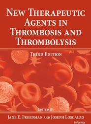 New Therapeutic Agents in Thrombosis and Thrombolysis