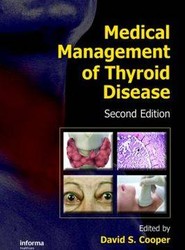 Medical Management of Thyroid Disease, Second Edition